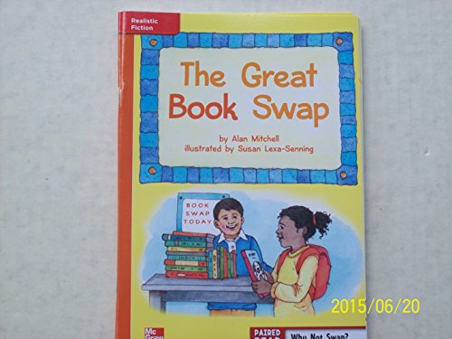 Reading Wonders Leveled Reader The Great Book Swap: Approaching Unit 5 Week 2 Grade 3 (ELEMENTARY CORE READING)