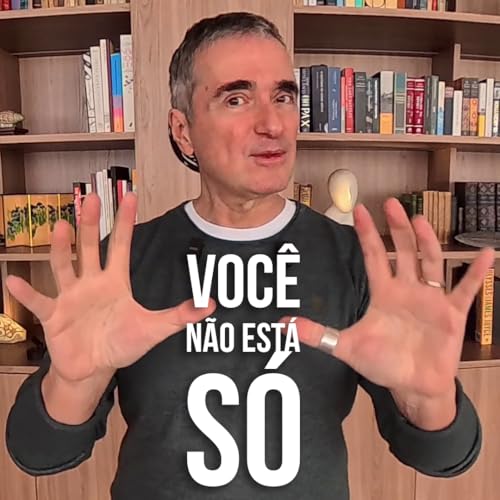 você não está só!