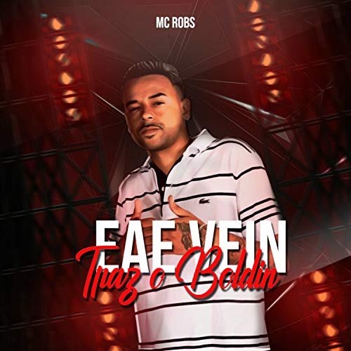 Eae Vein Traz o Boldin [Explicit]