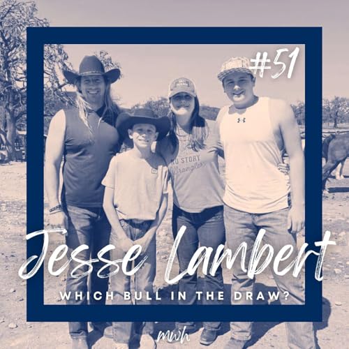 『#51: Which Bull in the Draw? | The Adventure of God&rsquo;s Church feat. Jesse Lambert』のカバーアート