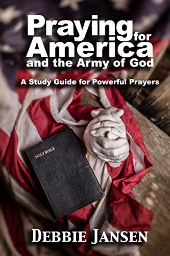 Praying for America and the Army of God: A Study