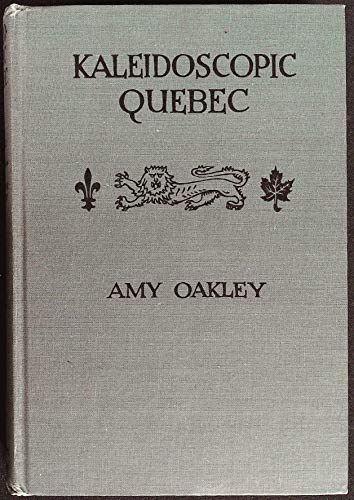 KALEIDOSCOPIC QUEBEC. B001IOJTX6 Book Cover