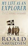 roald amundsen schiff wiki  My Life As An Explorer: A Memoir