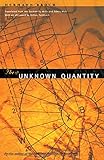 The Unknown Quantity