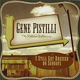 Gene Pistilli 'The Hobeken Saddletramp': I Still Get Dressed On Sundays