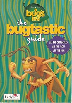Paperback A Bug's Life: The Bug Guide (Disney: Film & Video S.) Book