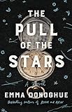 The Pull of the Stars: A Novel (English Edition) The Pull of the Stars: A Novel (English Edition)