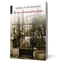 Să nu plecăm toți odată 9735021552 Book Cover
