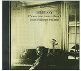 Debussy - L'oeuvre pour piano - Volume 1