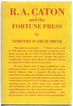 Hardcover R.A. Caton and the Fortune Press: A Memoir and a Hand-List Book