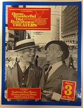 Paperback Those Wonderful Old Downtown Theaters, Volume 3 Book