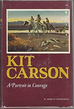 Hardcover Kit Carson,: A portrait in courage Book