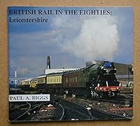 British Rail in the 80s 0951459007 Book Cover