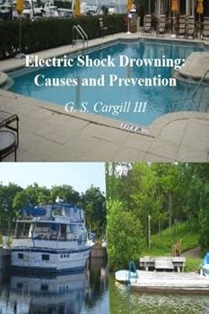 Paperback Electric Shock Drowning: Causes and Preventiion Book
