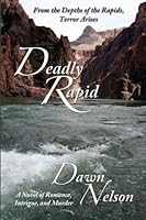 Deadly Rapid 0985659009 Book Cover