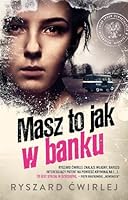 Masz to jak w banku 8328709716 Book Cover