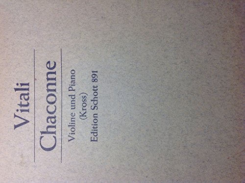 Chaconne: violin and piano.