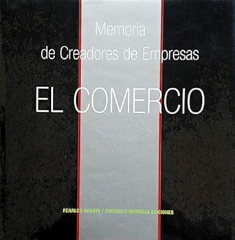 Hardcover El Comercio: Memoria de Creadores de Empresas [Spanish] Book