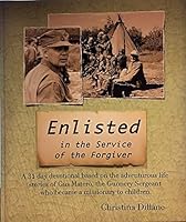 Enlisted in the Service of the Forgiver 099639379X Book Cover