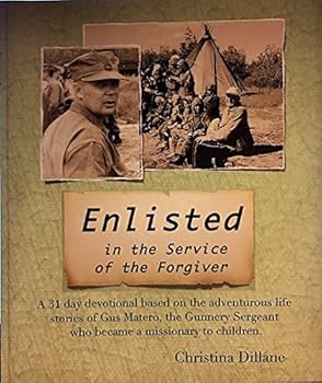 Paperback Enlisted in the Service of the Forgiver Book