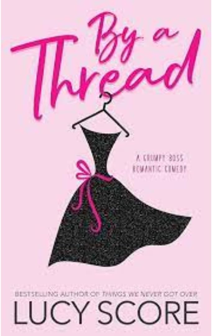 By a Thread Book by Lucy Score English Paperback