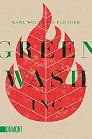 Greenwash, Inc. 3832163999 Book Cover