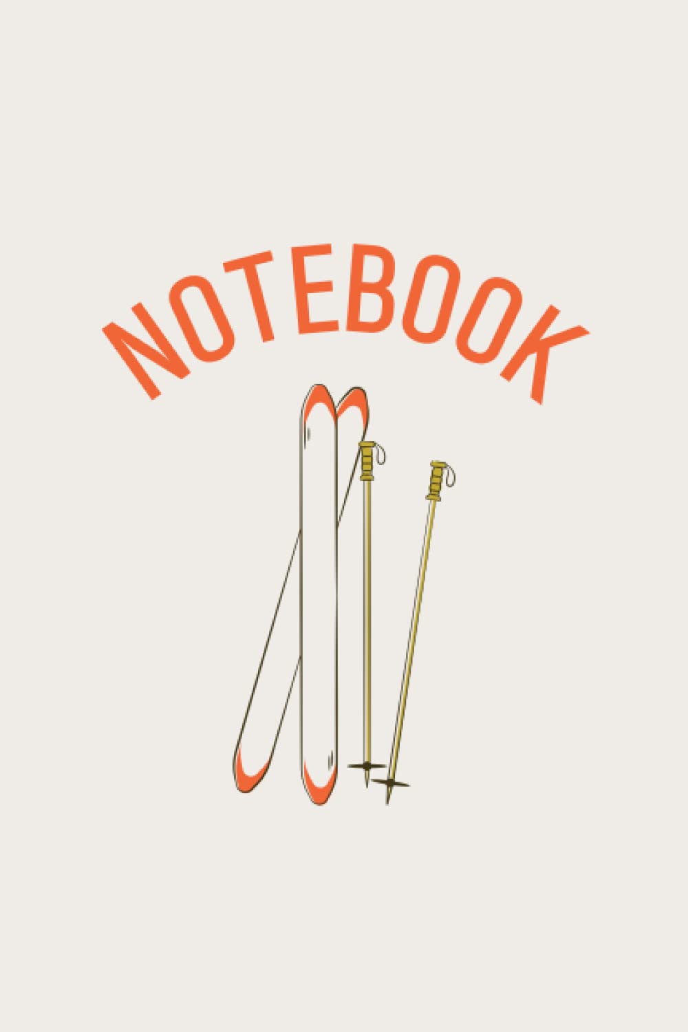 Skiing Notebook: Skiing Lined Journal Notebook With 120 Pages, 6 X 9 in