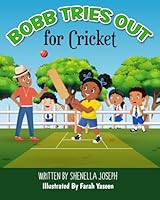Bobb Tries Out for Cricket B0CN3QSBRW Book Cover
