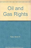 Oil and Gas Rights B003TJZO1E Book Cover