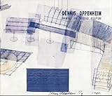 Dennis Oppenheim: Drawings And Sculpture