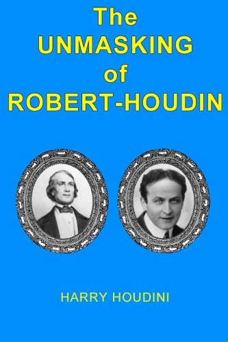 The Unmasking of Robert-Houdin