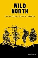 Wild North (Volume 3) 0998139807 Book Cover