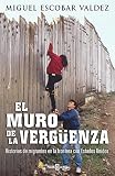 El muro de la verg&Atilde;&frac14;enza (Spanish Edition)