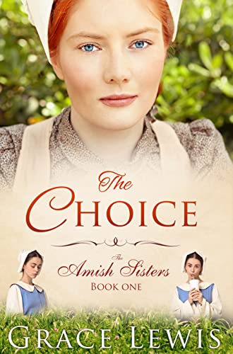 The Choice: Inspirational Amish Romance