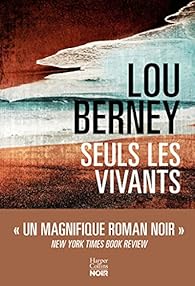 Seuls les vivants par Berney