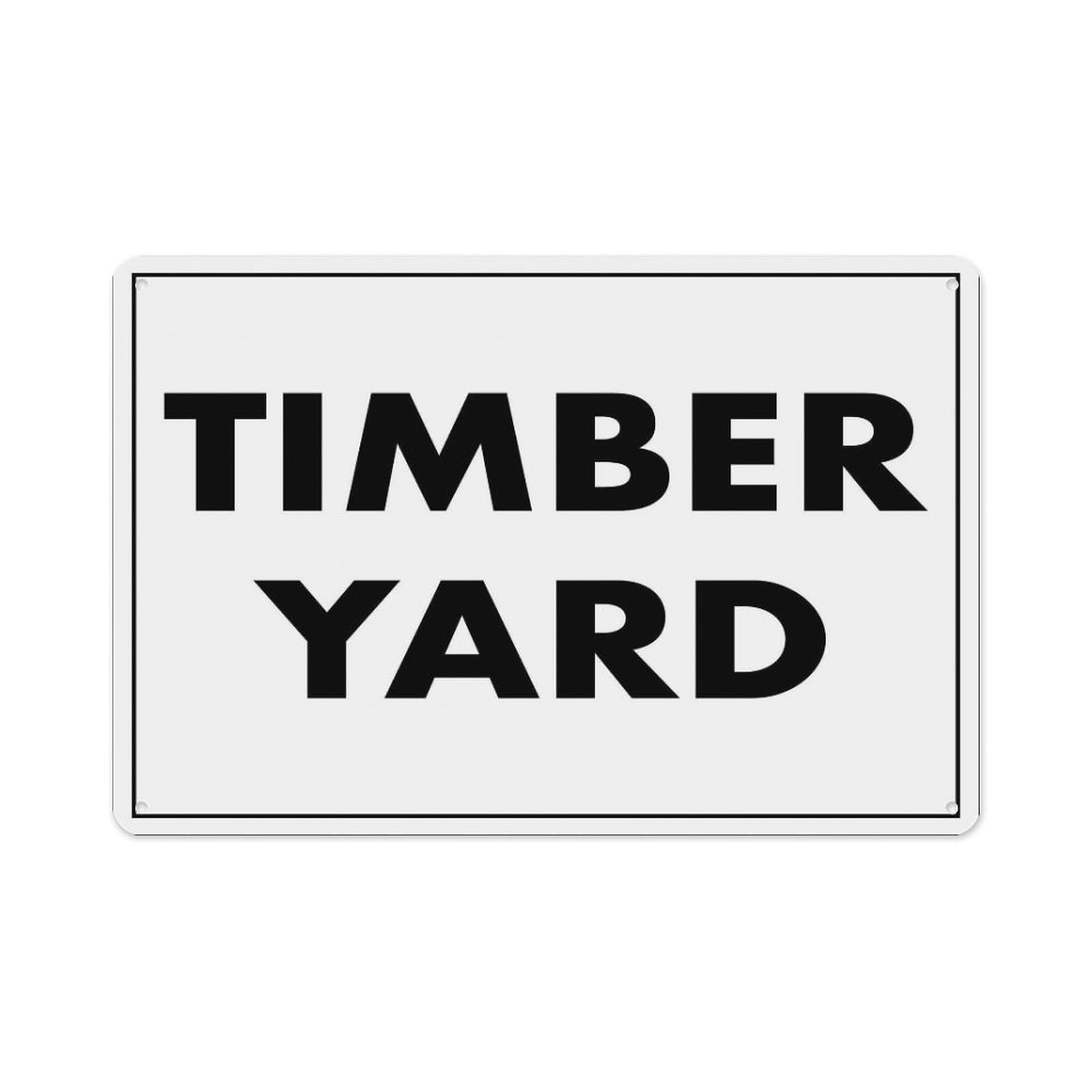 peiyeety Timber Yard Sign Aluminum Tin Warning Signs for Home Outdoor Garden 8X12 Inches
