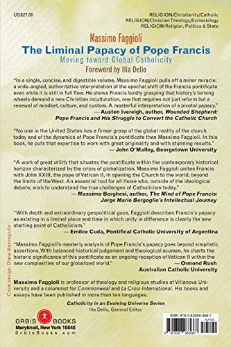 The Liminal Papacy Of Pope Francis: Moving Toward Global Catholicity (Catholicity In An Evolving Universe) #TOP1