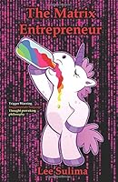 The Matrix Entrepreneur 1071144030 Book Cover
