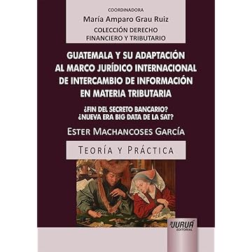 Capa do livro Guatemala Y Su Adaptación Al Marco Jurídico Internacional De Intercambio De Información En Materia Tributaria