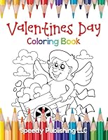 Valentines Day Coloring Book for Kids 1681275872 Book Cover
