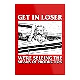 The were Loser Communism Memes Socialist Means Seizing in Get Communist Marx Production Karl of I...