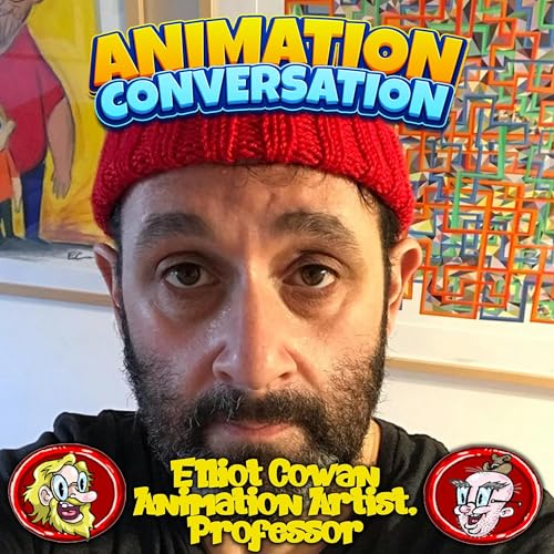 『Episode 11: Elliot Cowan - Animation Artist, Professor』のカバーアート