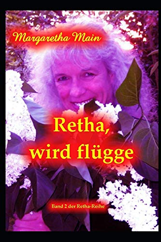 Retha wird flügge (Retha-Reihe) (German Edition)