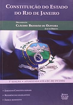 Constituição Do Estado Do Rio De Janeiro - Atualizada Ate A Ec 39/2006