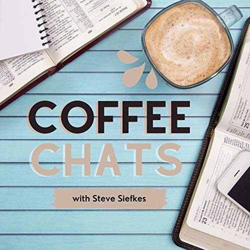 Coffee Chats with Steve