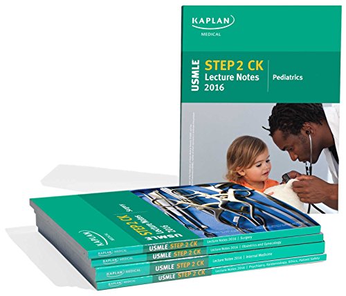 USMLE Step 2 CK Lecture Notes 2016 (Kaplan Test Prep)