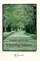 Vierzig Jahre 3100096266 Book Cover