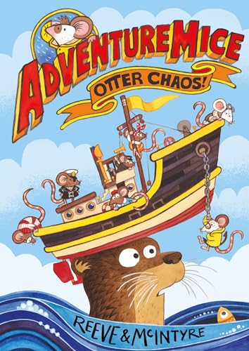 Otter Chaos! (Adventuremice, 1)