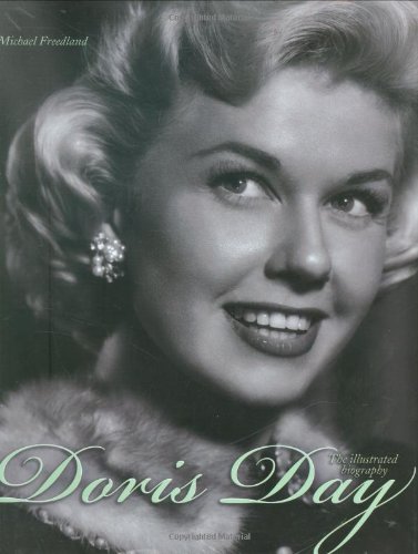 Doris Day: The Illustrated Biography