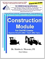 Construction Module for Civil PE License: Breadth (AM) and Depth (PM) Topics 1940409039 Book Cover
